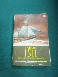 Image of TAHUN 1511 LIMA RATUS TAHUN KEMUDIAN